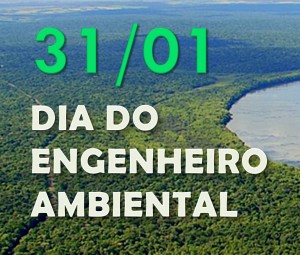 31/01 - Dia do Engenheiro Ambiental