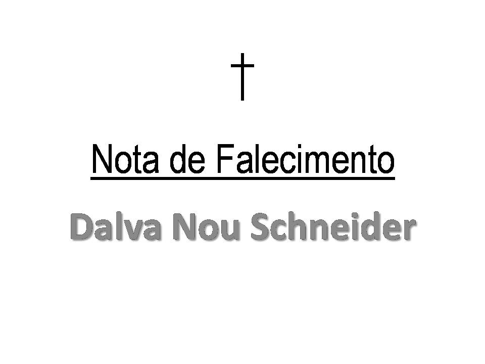 Último adeus a Dalva Nou Schneider