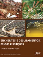 Enchentes e deslizamentos: causas e soluções