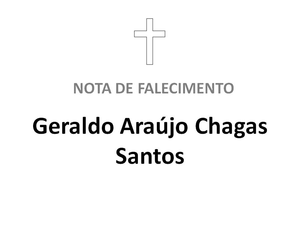 Faleceu Geraldo Araújo Chagas Santos