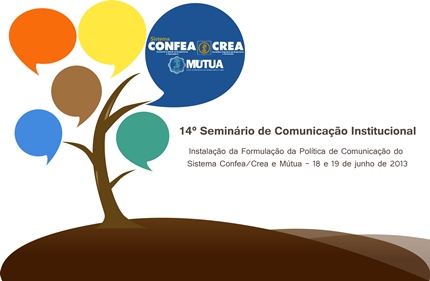 14º Seminário de Comunicação Institucional do Sistema Confea/Crea e Mútua