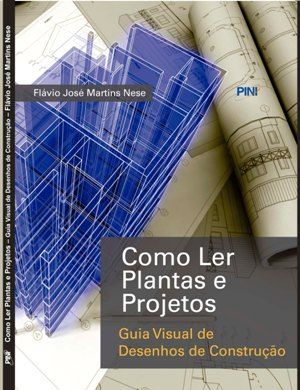 PINI lança livro “Como ler plantas e projetos”