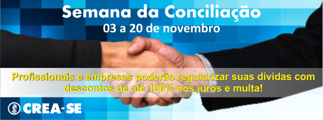 Crea-SE realiza Semana de Conciliação para regularizar dívidas de profissionais e empresas