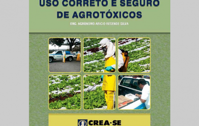 O Uso Correto e Seguro de Agrotóxicos