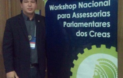 Crea-SE presente no II Workshop Nacional das Assessorias Parlamentares do Sistema Confea/Crea e Mútua