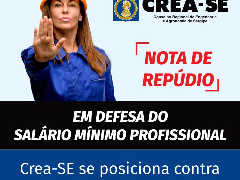 Crea-SE em defesa da Lei do Salário Mínimo Profissional