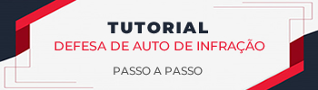 Tutorial Defesa de Auto de Infração