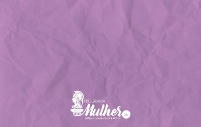 Programa Mulher Crea Sergipe será lançado dia 3 de agosto