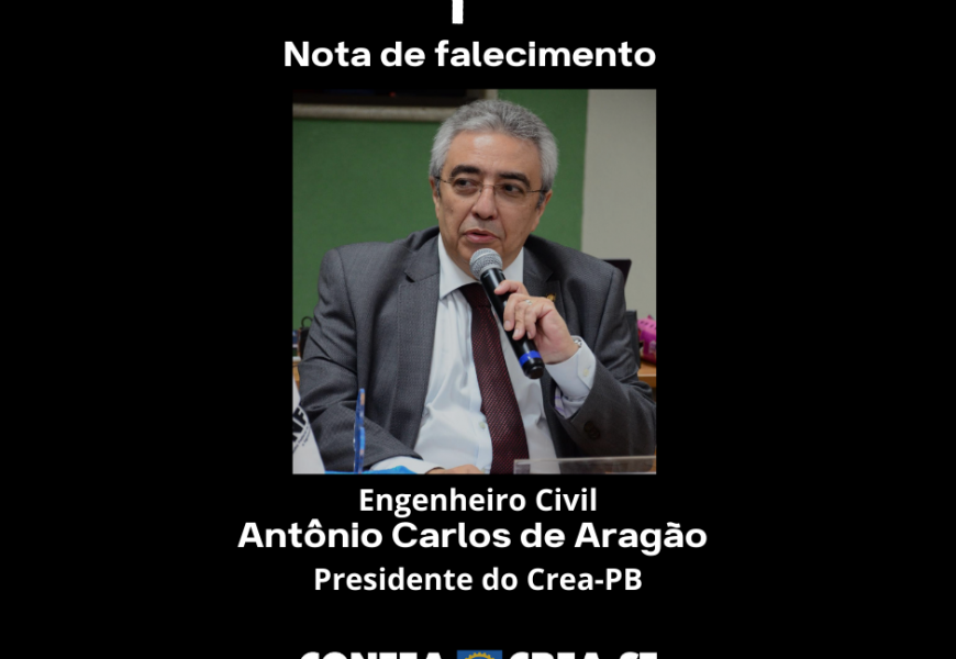 Sistema perde presidente Antonio Carlos de Aragão, do Crea-PB