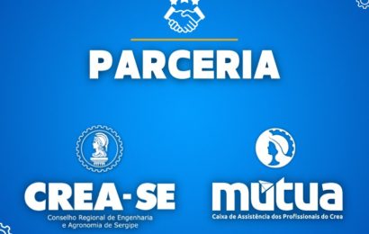 Crea-SE e Mútua, parceria forte na 78ª Semana Oficial da Engenharia e Agronomia