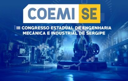 Sustentabilidade e inovação na engenharia mecânica estão na pauta do III COEMI-SE