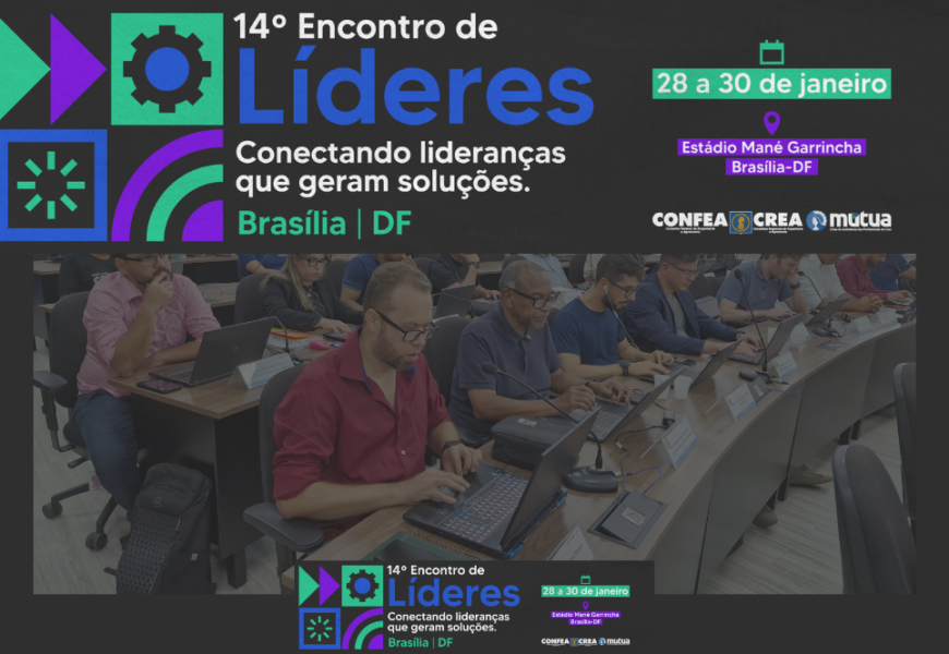 Crea-SE se prepara para o 14º Encontro de Líderes com foco em políticas públicas e desenvolvimento nacional